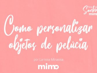 Como personalizar objetos de pelúcia?