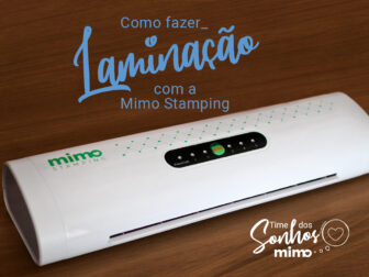 O que é a laminadora Mimo Stamping
