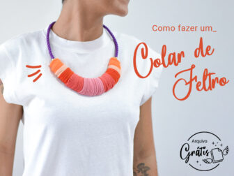 Como Fazer Colar de Feltro - Molde Grátis Cricut Maker