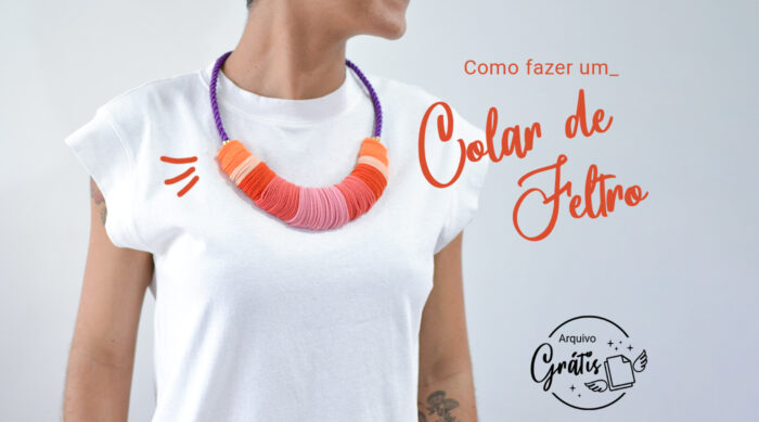 Como Fazer Colar de Feltro - Molde Grátis Cricut Maker