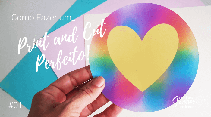 Como Fazer Print and Cut Perfeito na Cricut e no Papel Color Pop Mimo!