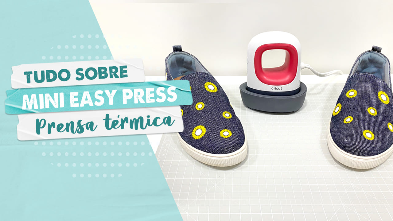 Tudo Sobre a Mini Easy Press 2 - DIY Fácil