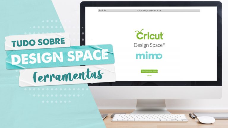 Cricut Design Space – Como Usar Ferramentas