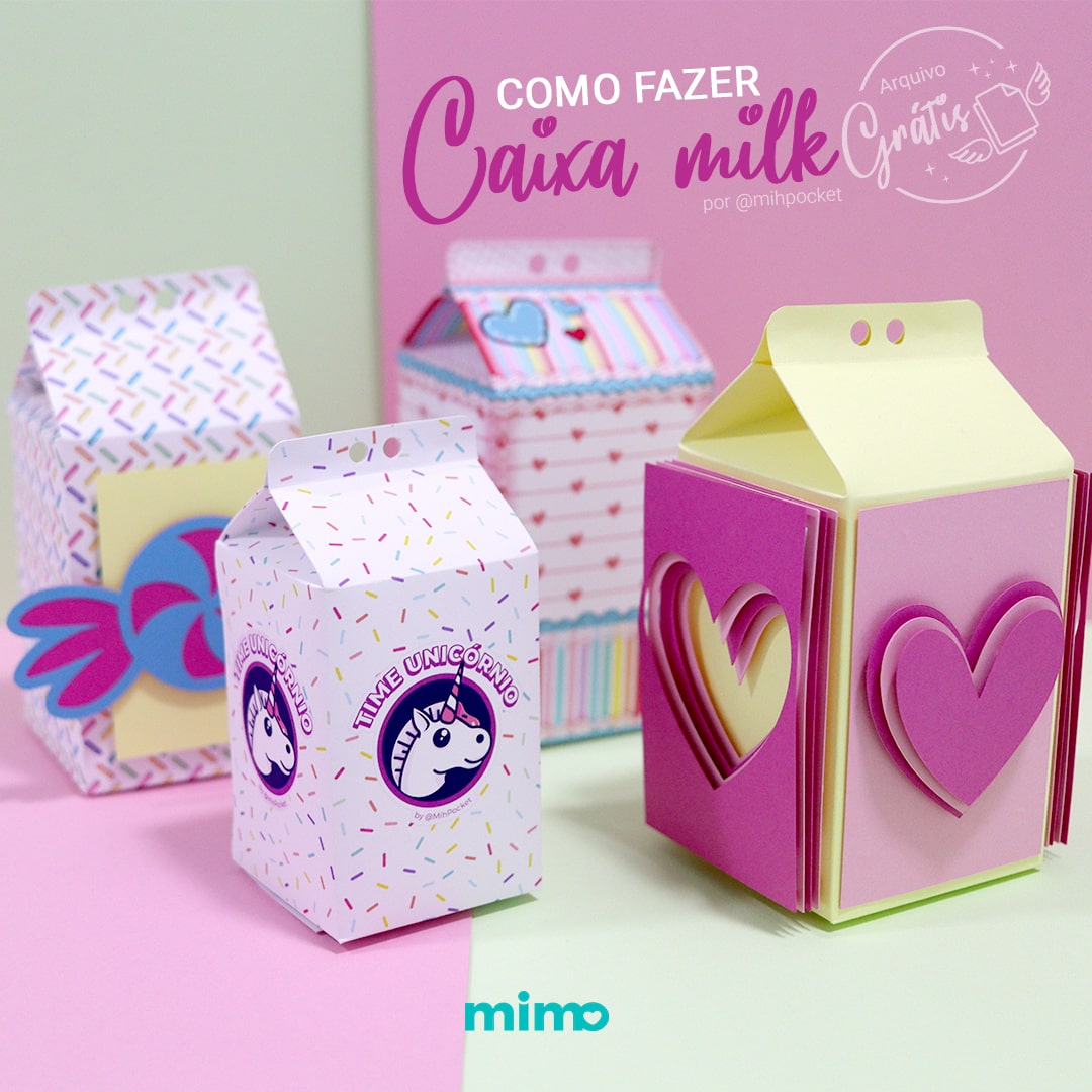 Como Fazer Caixa Milk Personalizada - Molde Grátis Cricut - Blog Mimo Crafts
