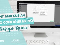 Print and Cut A4 na Cricut - Como Configurar Página Inteira no Design Space