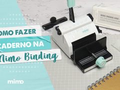 Como Fazer Caderno na Mimo Binding - DIY Rápido e Fácil
