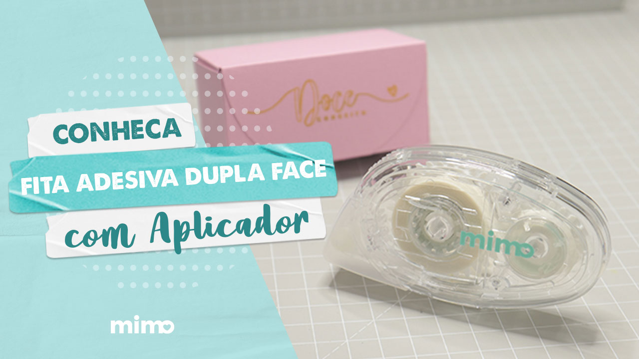 Conheça a Fita Adesiva Dupla Face com Aplicador - Mimo - 8 mm x 7 m