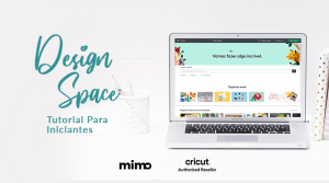 Design Space: Tutorial Para Iniciantes - Blog Mimo Crafts