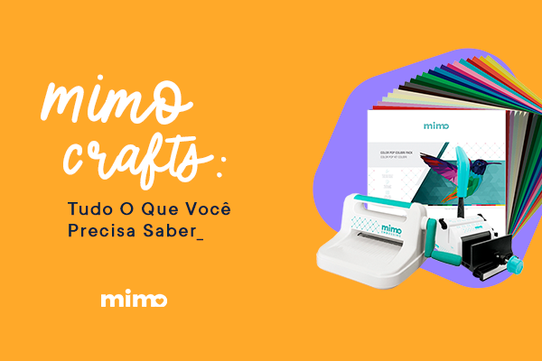 Mimo Crafts: Tudo O Que Você Precisa Saber