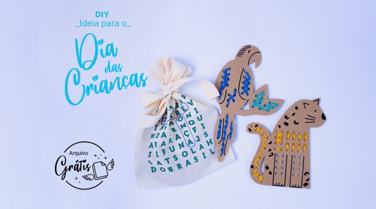 Ideia para o Dia das Crianças – DIY – Arquivo Grátis Cricut