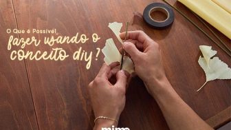 O Que é Possível Fazer Usando o Conceito DIY?