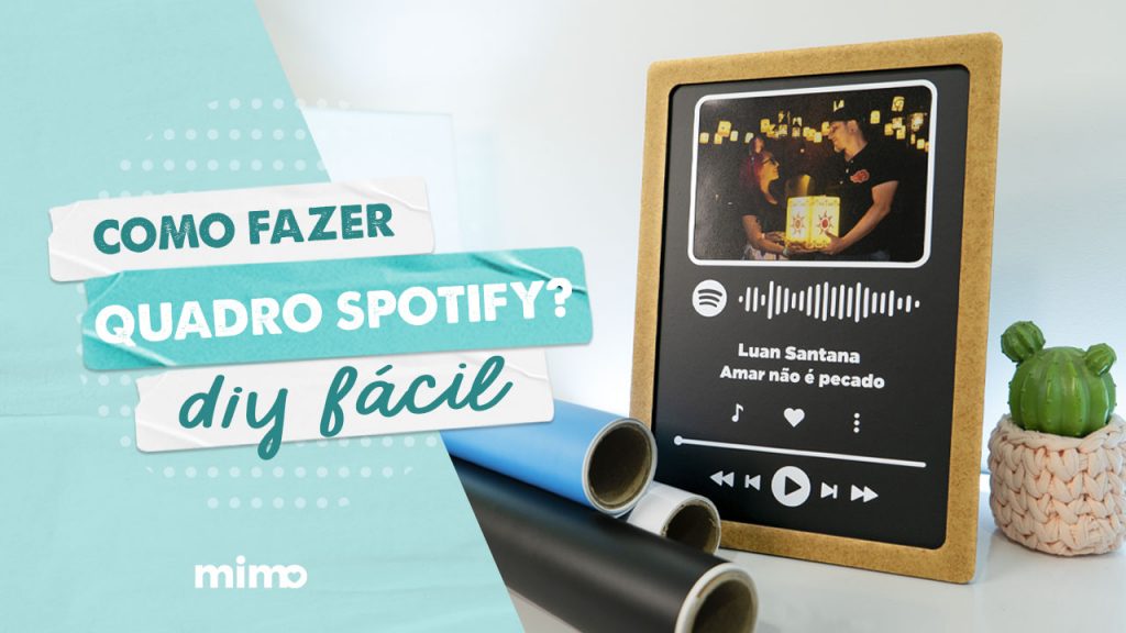 Como Fazer Quadro Spotify? DIY Fácil - Blog Mimo Crafts