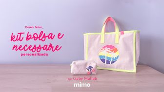 Como Fazer Kit Bolsa e Necessaire Personalizada? DIY Fácil