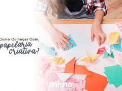 Como Começar Com Papelaria Criativa?