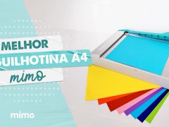 A Melhor Guilhotina A4 Mimo - Conheça e Saiba Como Usar