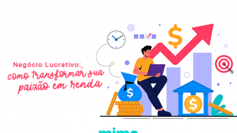 Negócio Lucrativo: Como Transformar Sua Paixão em Renda