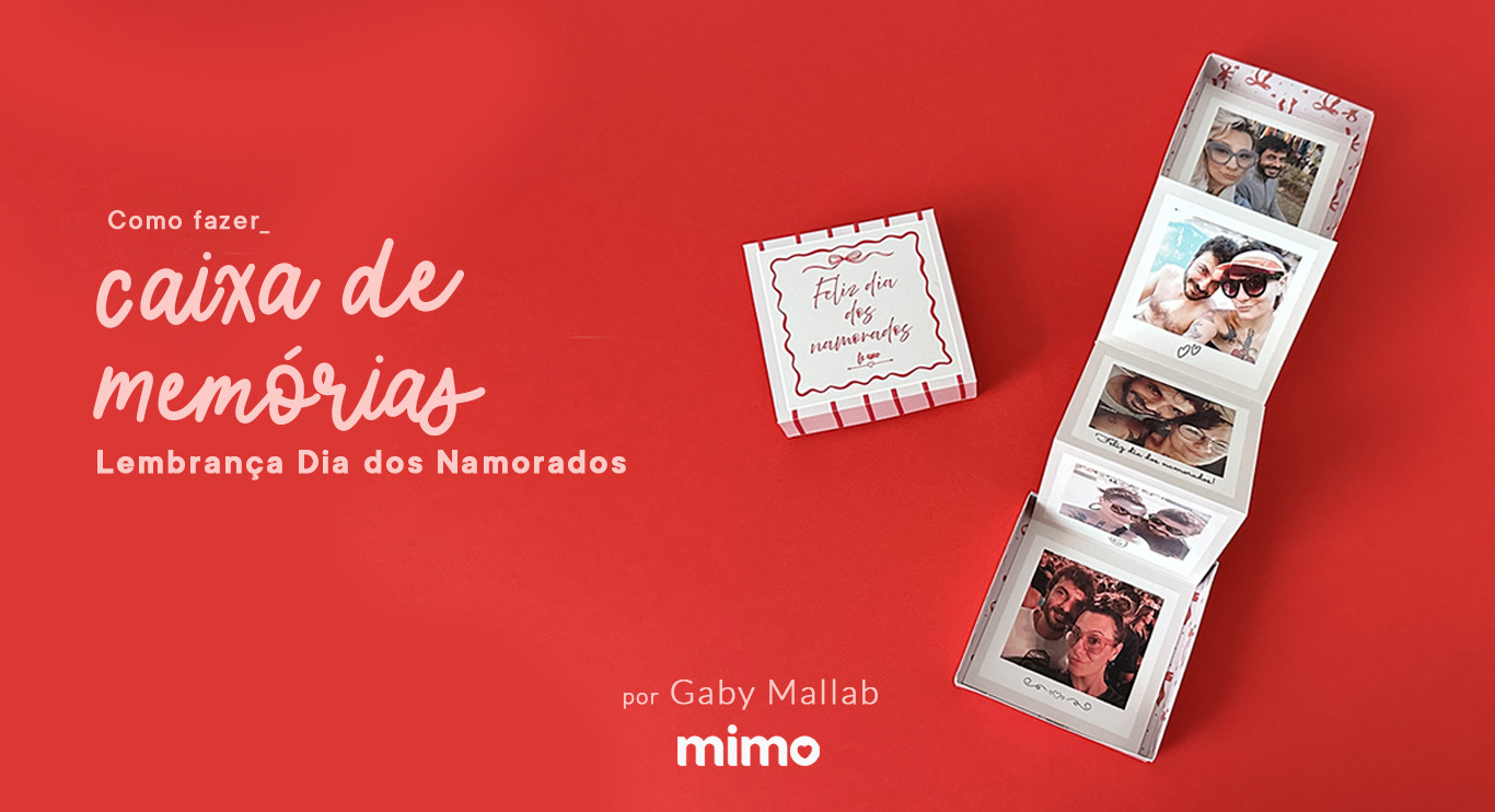 Como Fazer Caixa de Memórias - Lembrança Dia dos Namorados