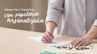 Ideias Para Trabalhar Com Papelaria Personalizada