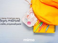 5 Ideias Criativas para Fazer Material Escolar Personalizado