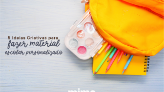 5 Ideias Criativas para Fazer Material Escolar Personalizado