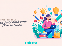 5 Maneiras de Usar sua Criatividade como Fonte de Renda