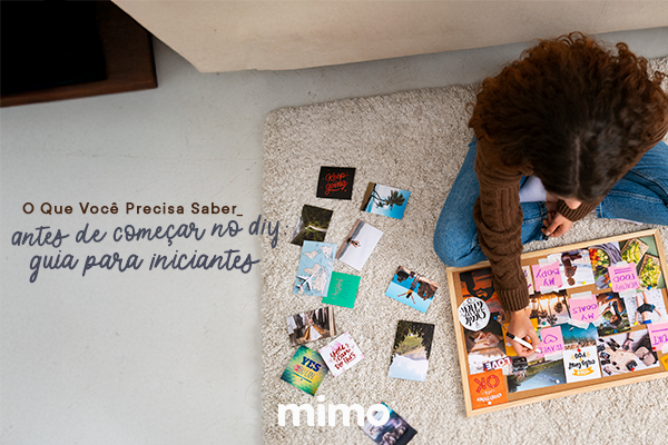 O Que Você Precisa Saber Antes de Começar no DIY: Guia para Iniciantes