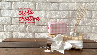 Como Montar Cesta Criativa Para Presente?