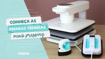 Conheça as Prensas Térmica Mimo Pressing - Estamparia e Sublimação Profissional