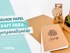 Melhor Papel Kraft Para Personalizados: Qual Escolher e Por Quê?