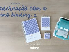 3 Tipos de Encadernação Com a Mimo Binding 2